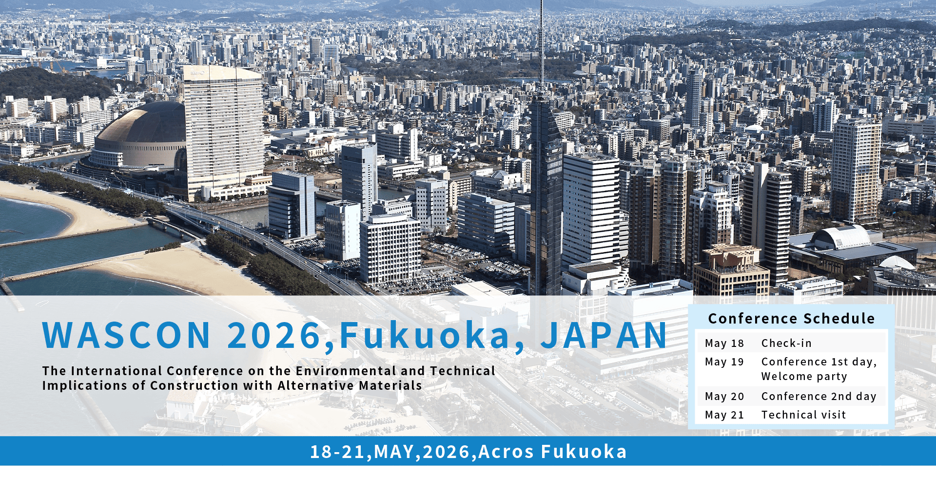 WASCON (The International Conference on the Environmental and Technical Implications of Construction with
      Alternative Materials)